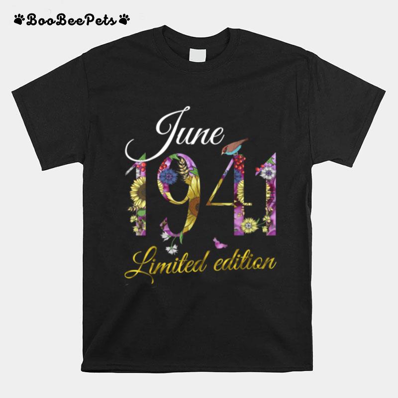 June 1941 80 Year Old Sunflowers Floral 80Th Birthday T-Shirt