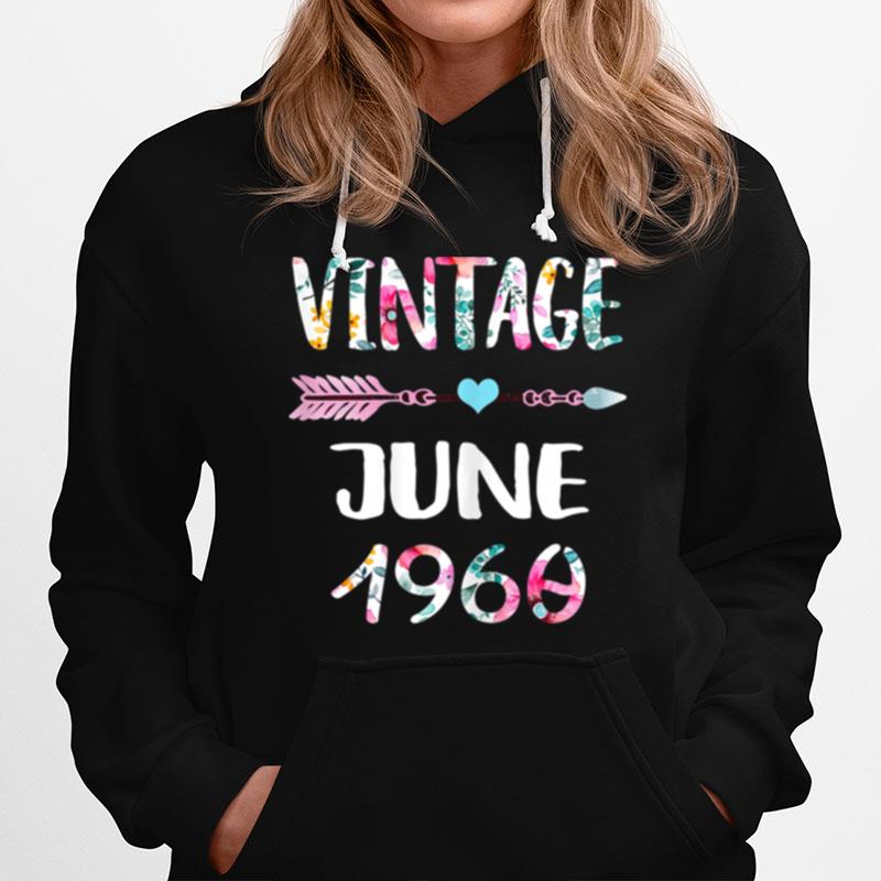 June Girls 1960 61St Birthday 61 Year Vintage Since 1960 Hoodie