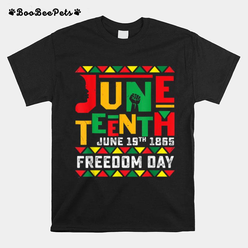 Juneteenth African American Freedom Day Black History 1865 T B09Ztstb8Z T-Shirt