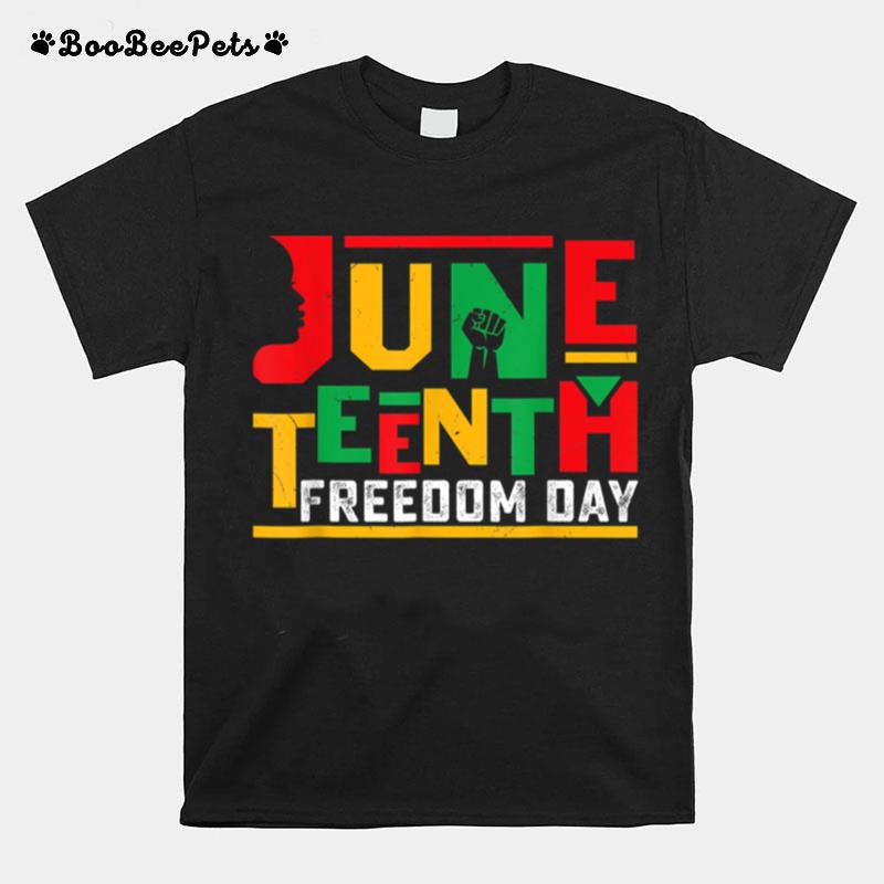 Juneteenth African American Freedom Day Black History 1865 T B09Ztsthkd T-Shirt