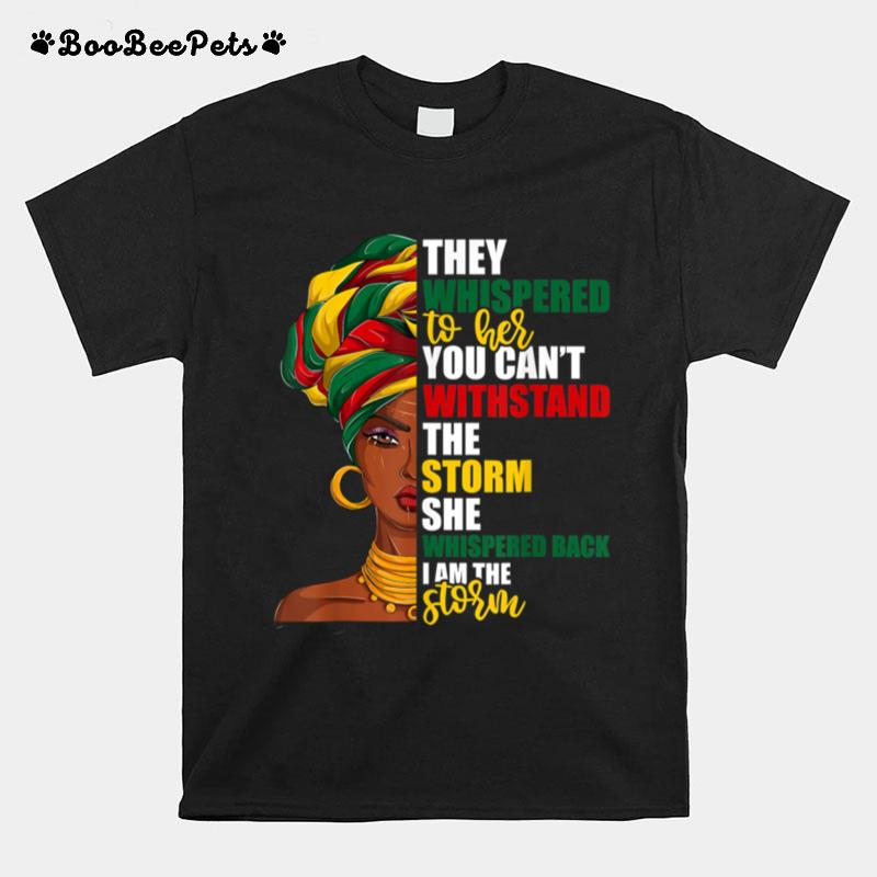 Juneteenth African Pride Tshirts For Women Im The Storm T B09Ztsyfb5 T-Shirt