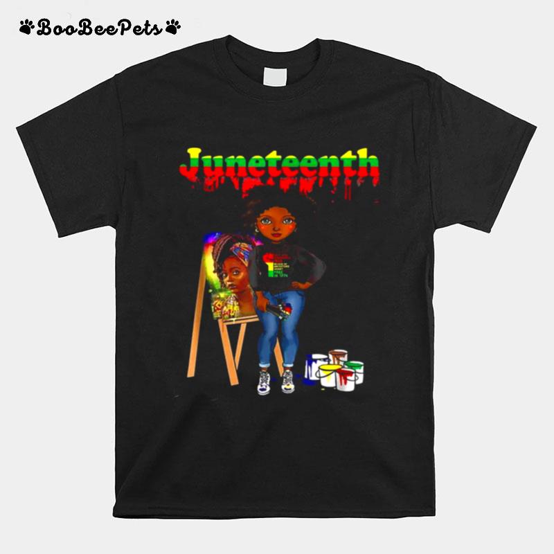 Juneteenth Black Women Melanin Artist T-Shirt