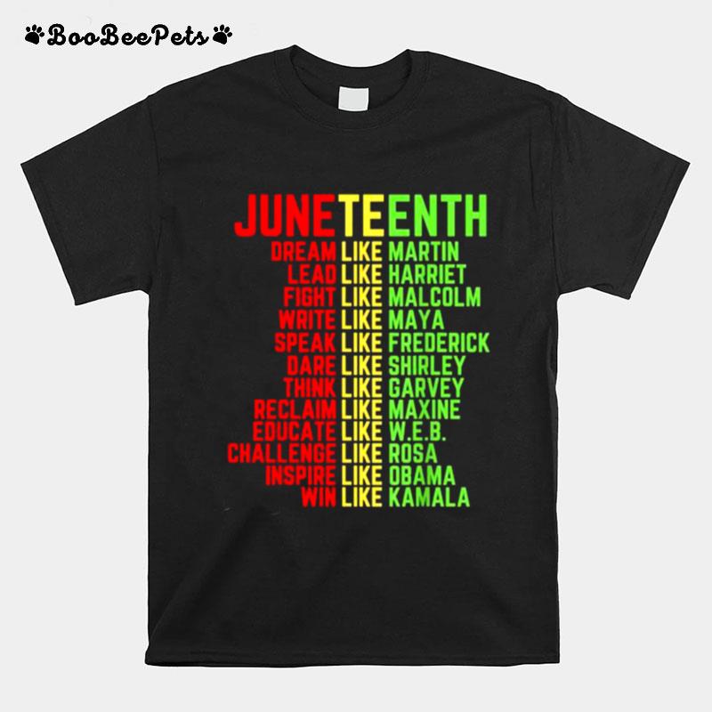 Juneteenth Dream Like Leaders Black T-Shirt