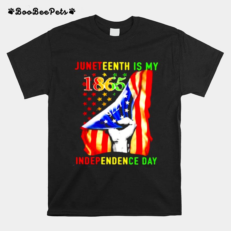 Juneteenth Is My Independence Day 1865 American Flag T-Shirt