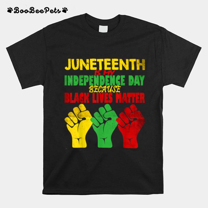 Juneteenth Is My Independence Day Free Ish Since 1865 T B0B3Dntm42 T-Shirt