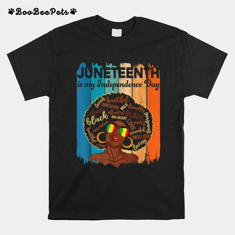 Juneteenth Is My Independence Day Slavery Freedom 1865 T B09Ztn99Y9 T-Shirt