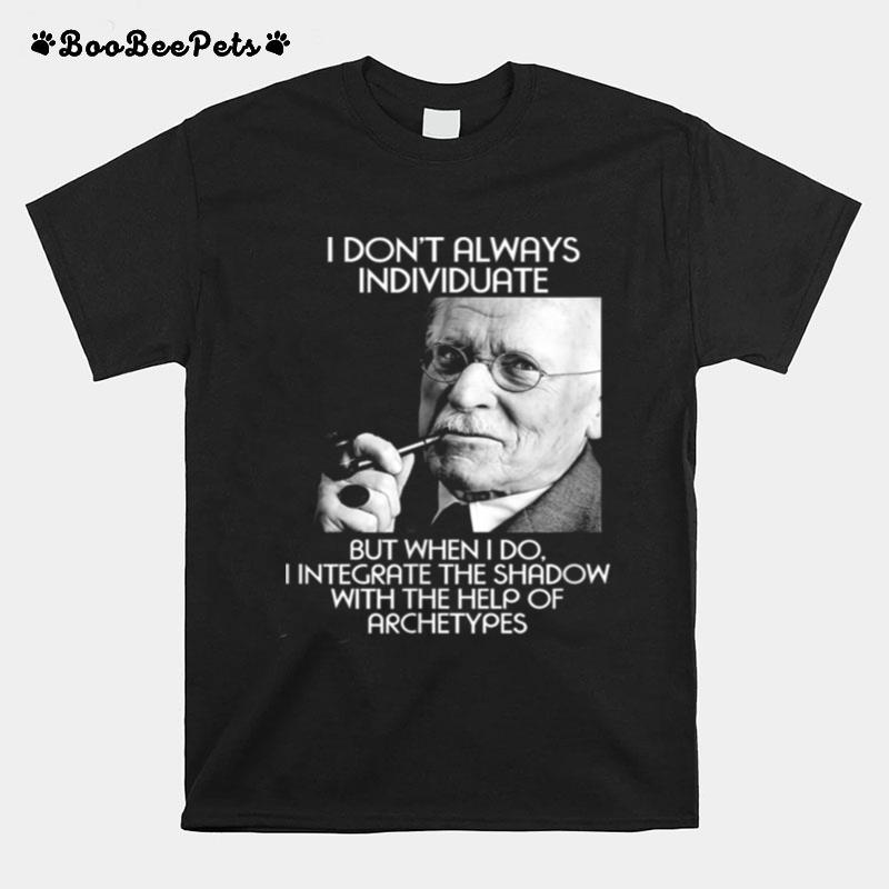 Jung Individuate Meme Psychology T-Shirt