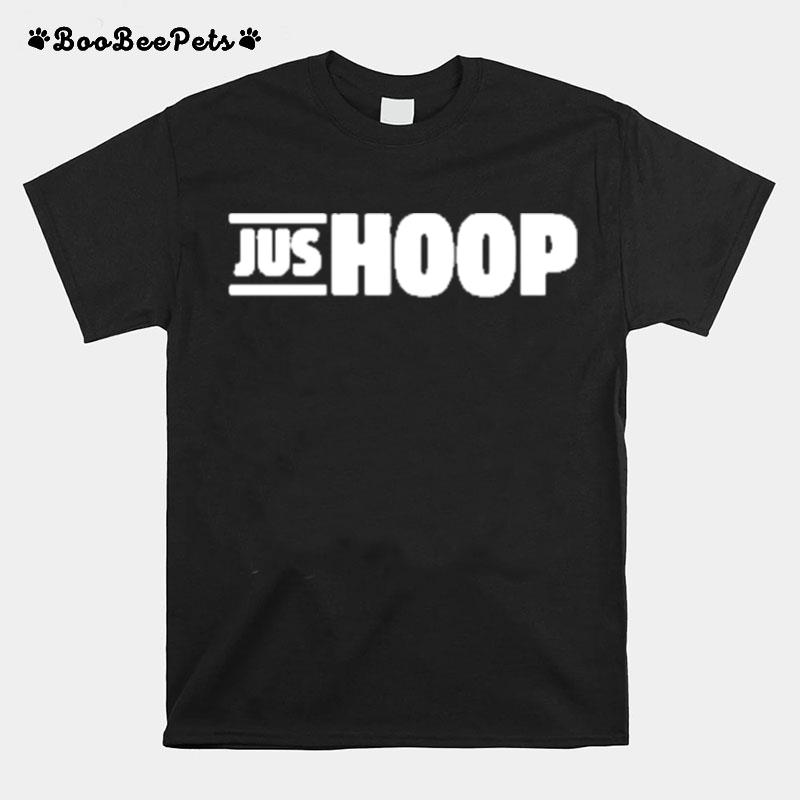 Jus Hoop T-Shirt