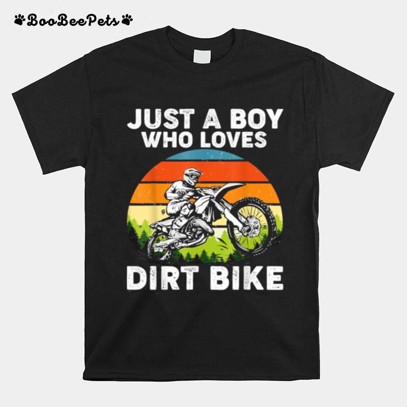 Just A Boy Who Love Dirt Bike Braap Dirtbike T-Shirt