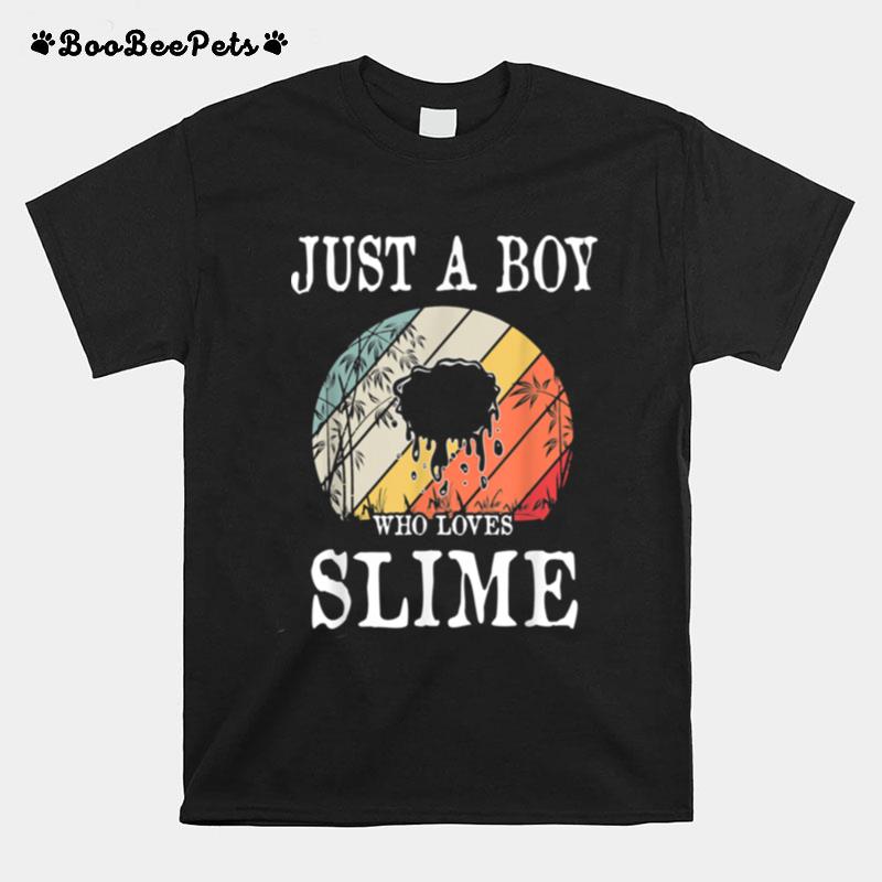 Just A Boy Who Loves Slime T-Shirt