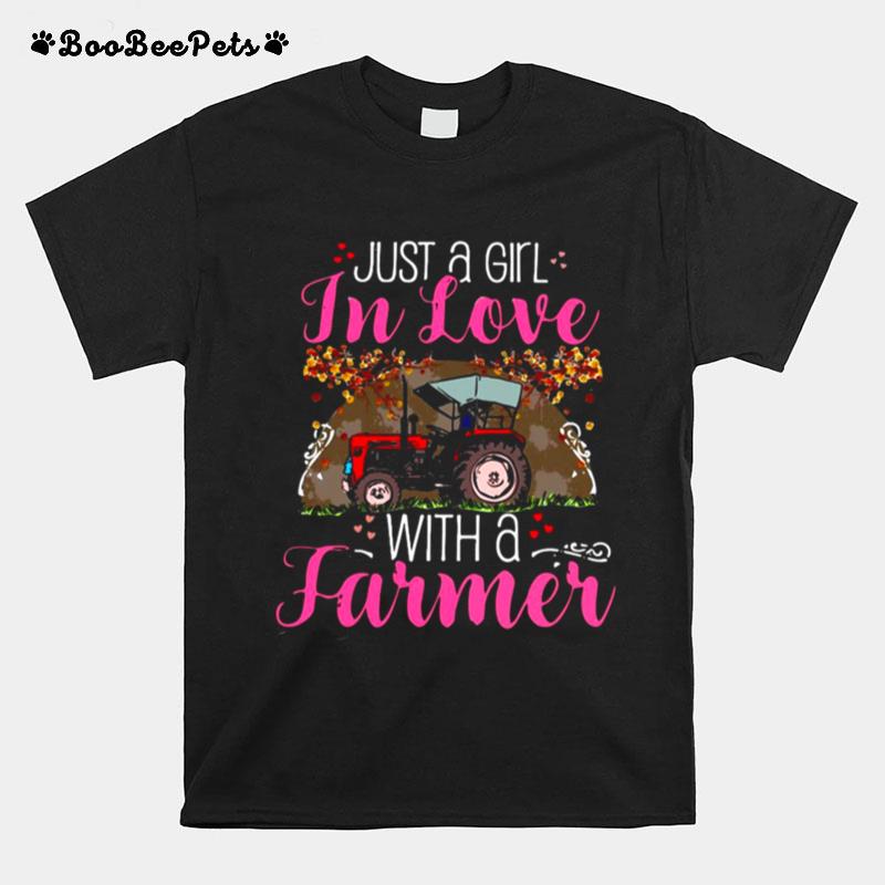 Just A Girl In Love With A Farmer T-Shirt