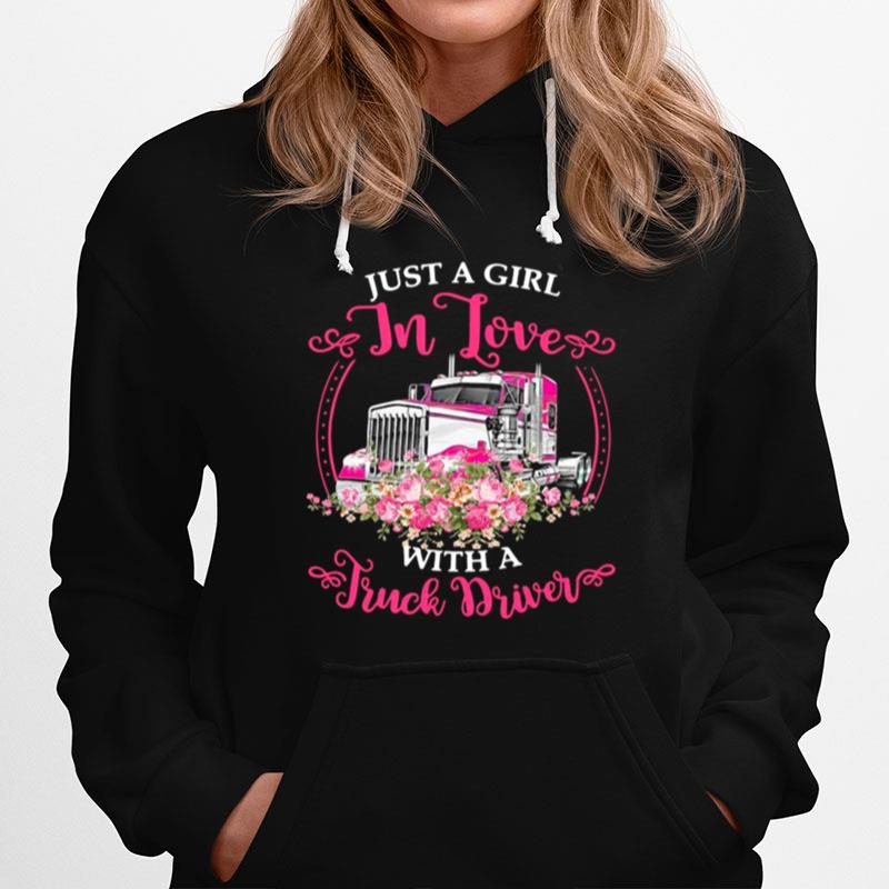 Just A Girl In Love With A Truck Driver Flower Hoodie