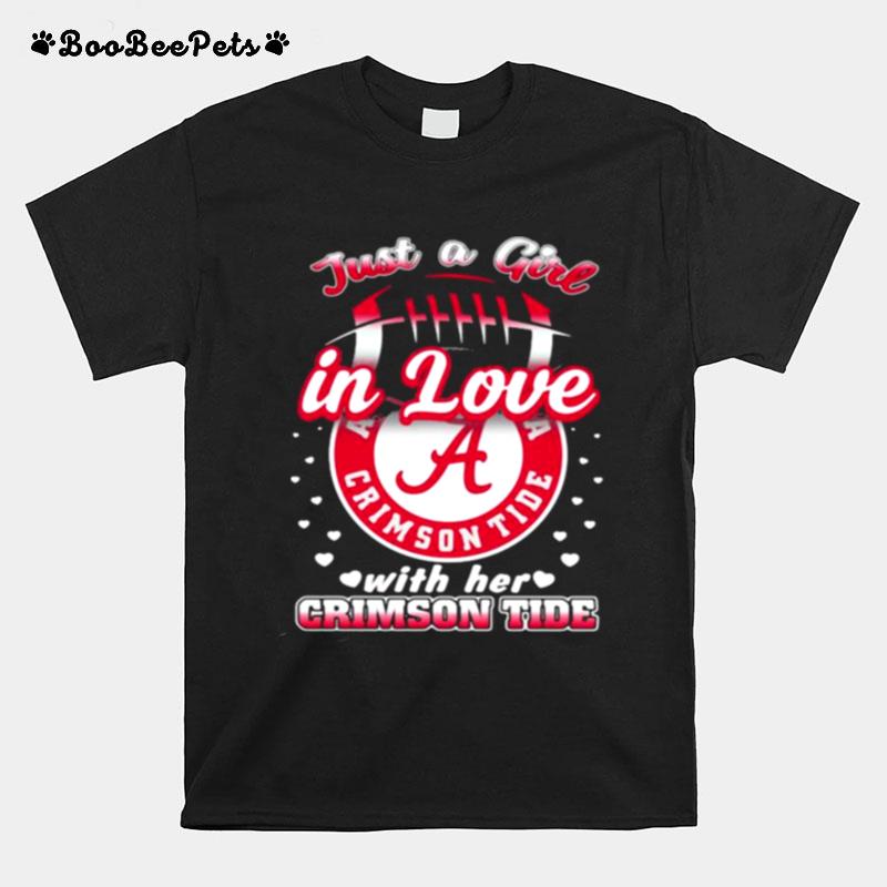 Just A Girl In Love With Her Crimson Tide T-Shirt