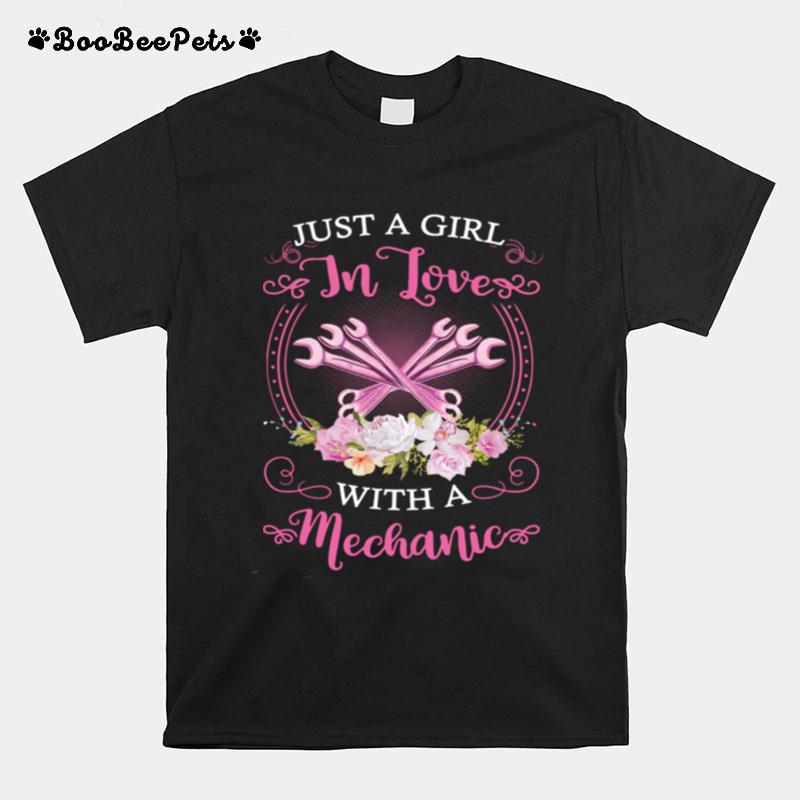 Just A Girl In Loves With Mechanic T-Shirt