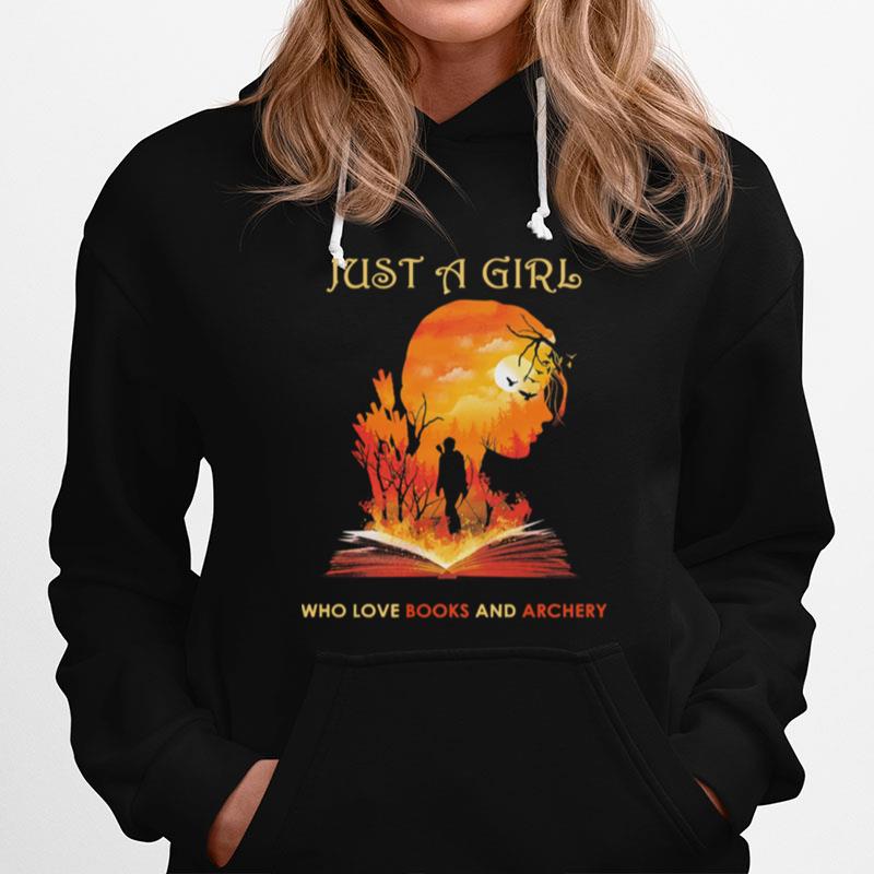 Just A Girl Who Love Books And Archery Hoodie