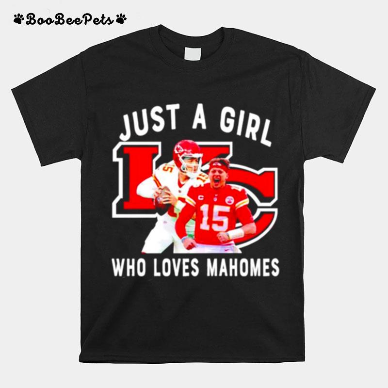 Just A Girl Who Love Patrick Mohames Kansas City Chiefs T-Shirt