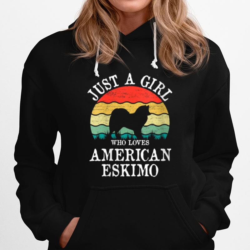 Just A Girl Who Loves American Eskimo Dog Hoodie