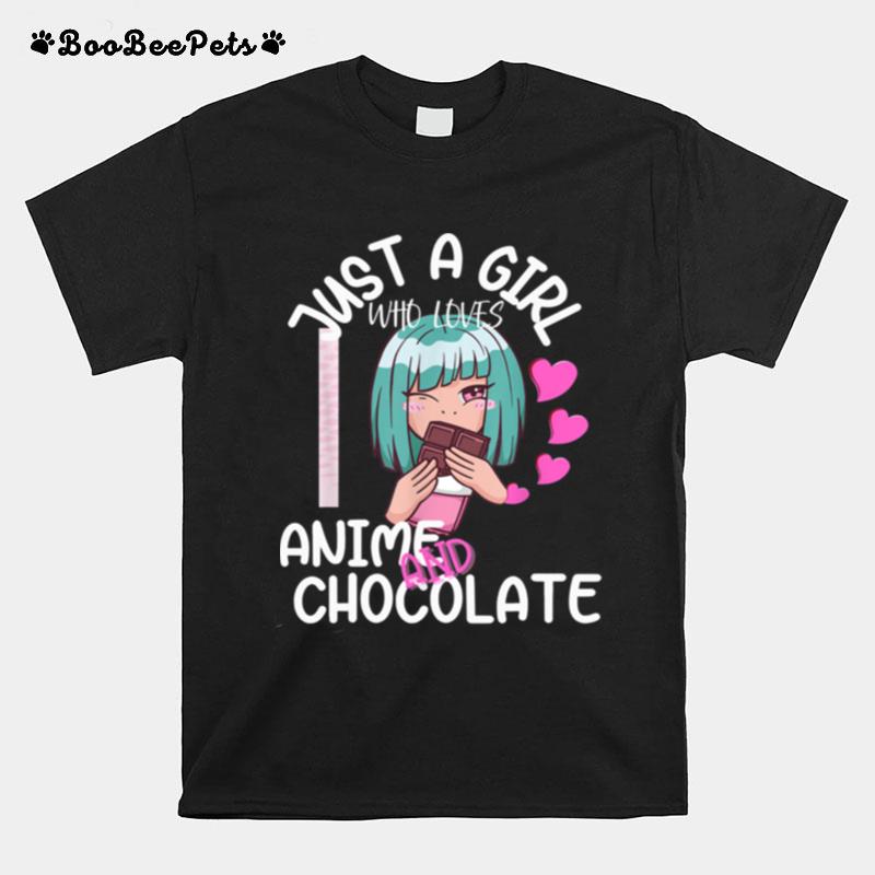 Just A Girl Who Loves Anime And Chocolates T-Shirt