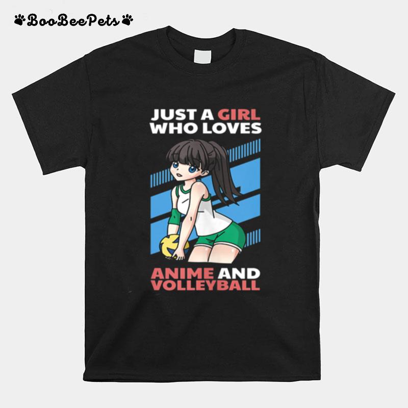 Just A Girl Who Loves Anime And Volleyball Japanese T-Shirt