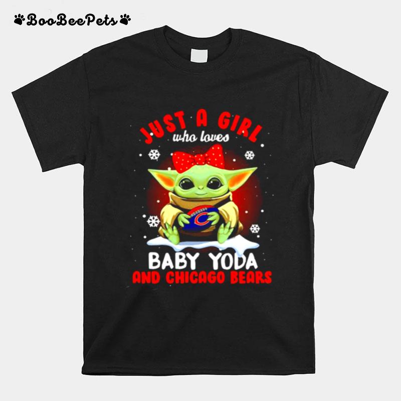 Just A Girl Who Loves Baby Yoda And Chicago Bears Football T-Shirt