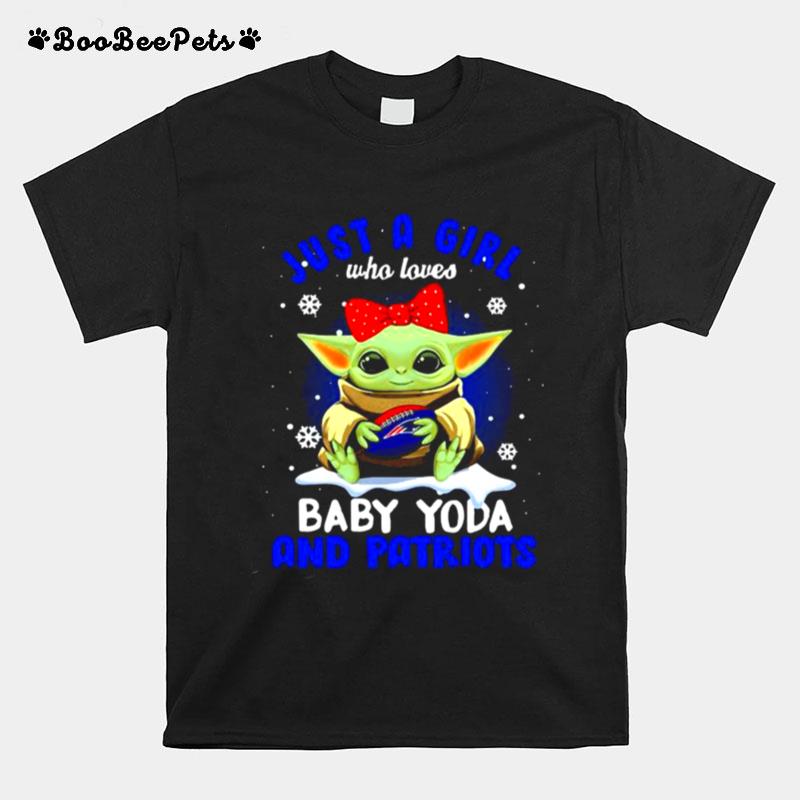 Just A Girl Who Loves Baby Yoda Wear Polka Dot Red Bow And Patriots Ball T-Shirt