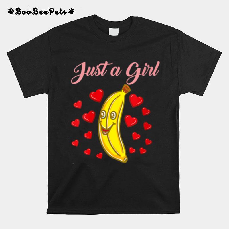 Just A Girl Who Loves Bananas T-Shirt