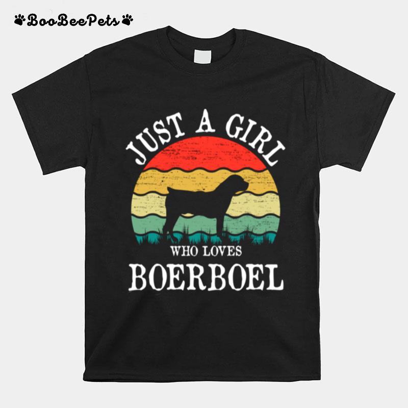 Just A Girl Who Loves Boerboel Dog T-Shirt