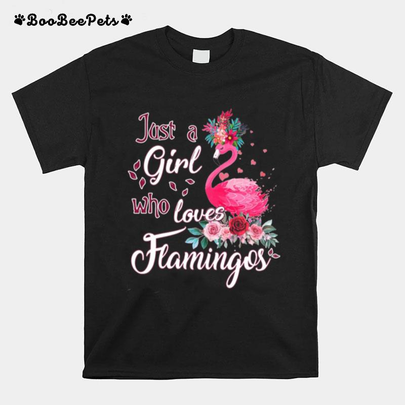 Just A Girl Who Loves Flamingos T-Shirt