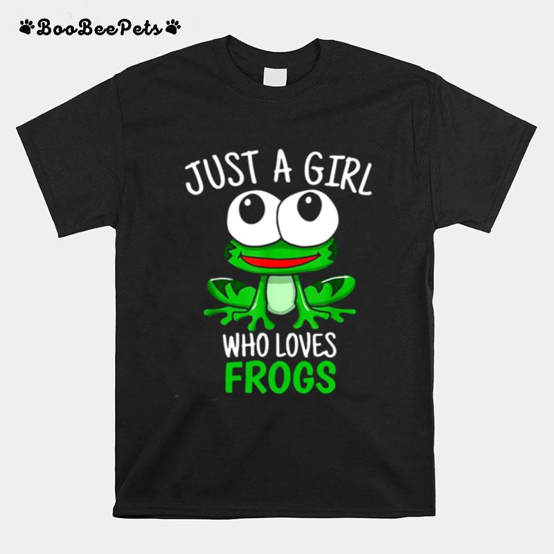 Just A Girl Who Loves Frogs Cute Frog T-Shirt