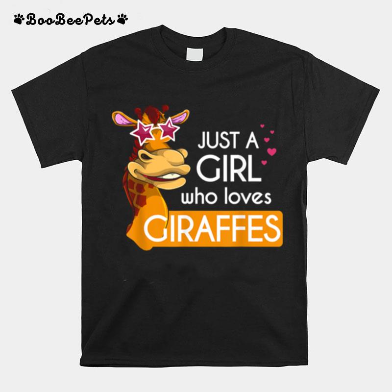 Just A Girl Who Loves Giraffes T-Shirt