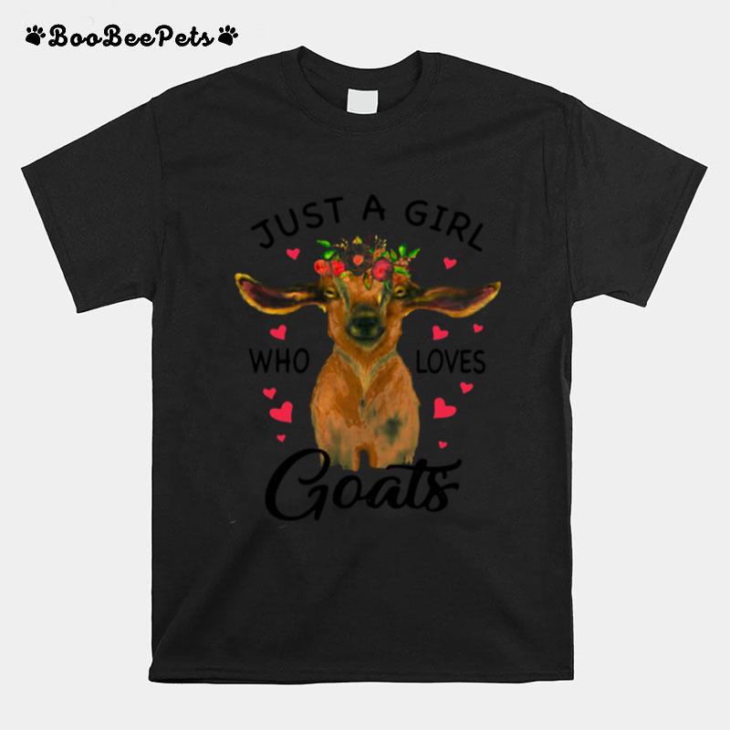 Just A Girl Who Loves Goats T-Shirt
