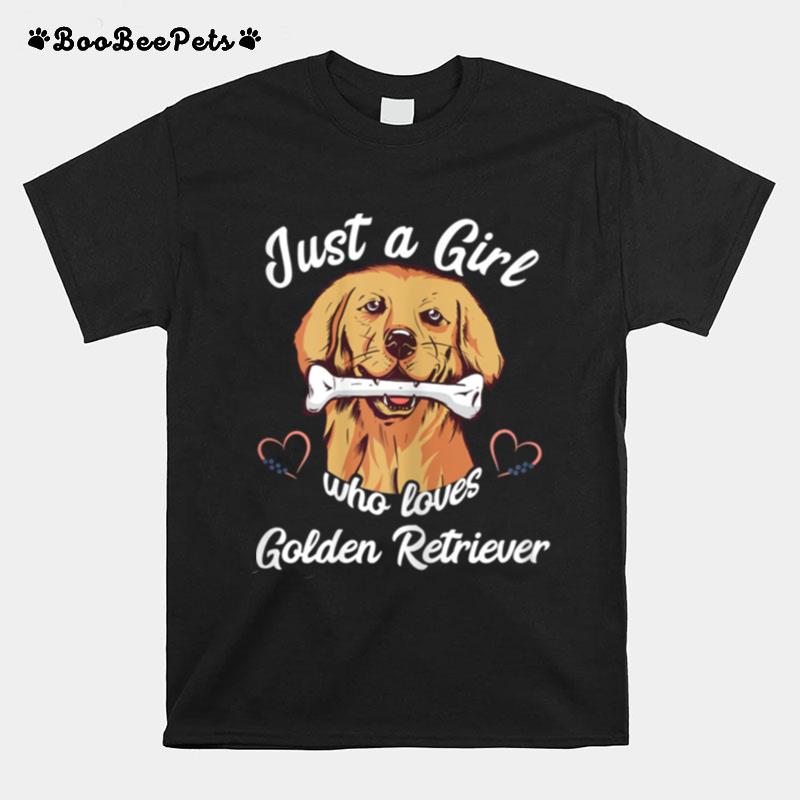 Just A Girl Who Loves Golden Retriever Dog Pet Breeder T-Shirt