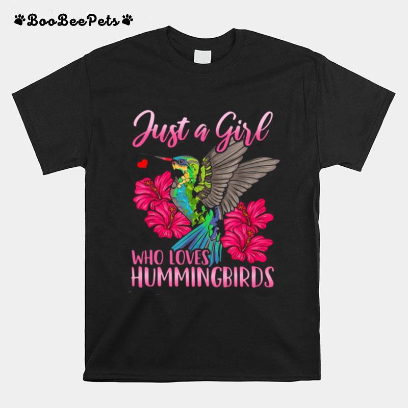 Just A Girl Who Loves Hummingbirds Bird Watching T-Shirt