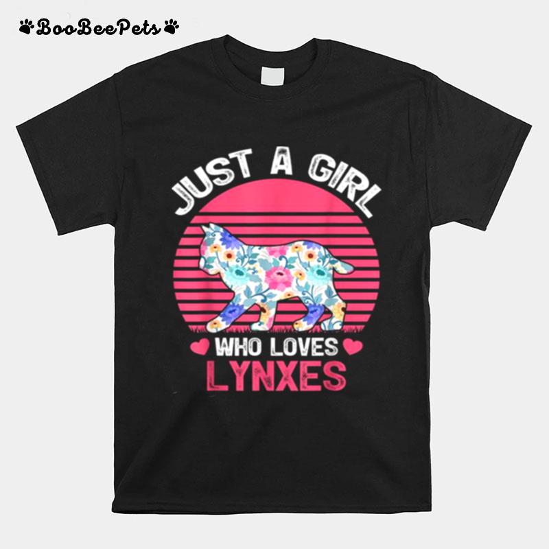 Just A Girl Who Loves Lynxes Tee T-Shirt