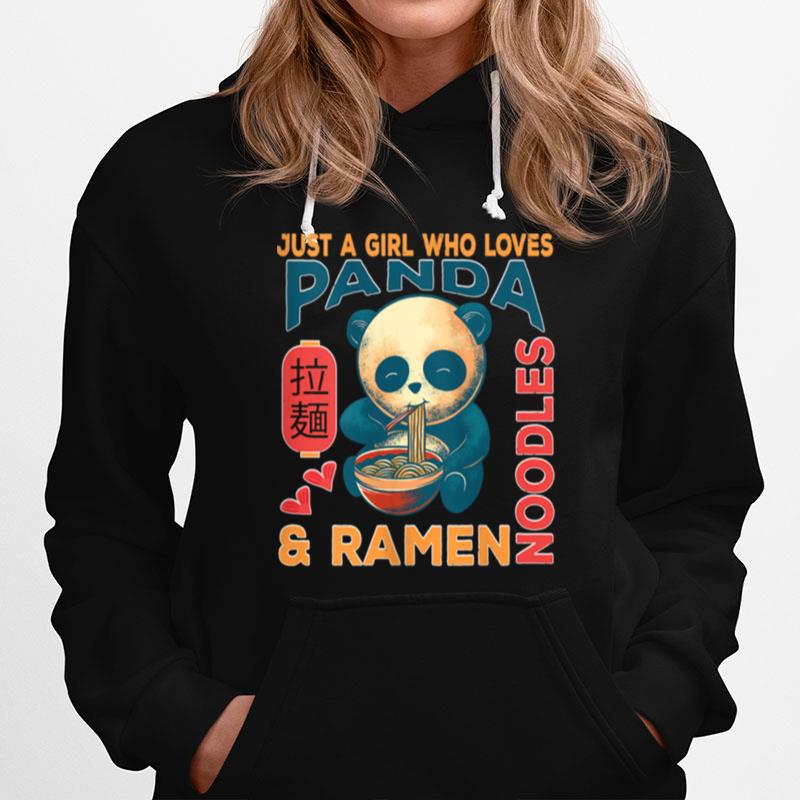 Just A Girl Who Loves Panda And Ramen Panda Hoodie