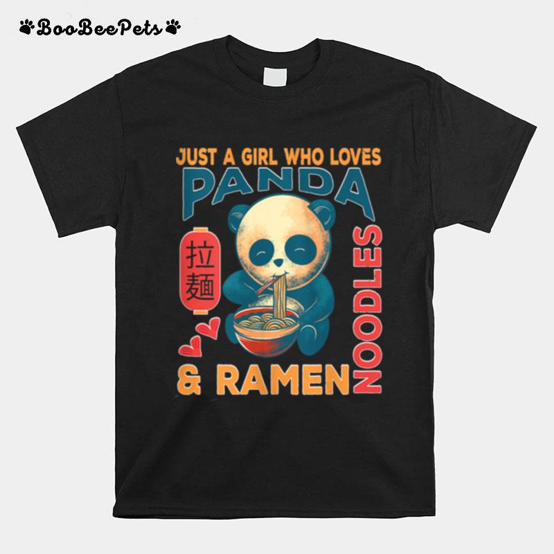 Just A Girl Who Loves Panda And Ramen Panda T-Shirt