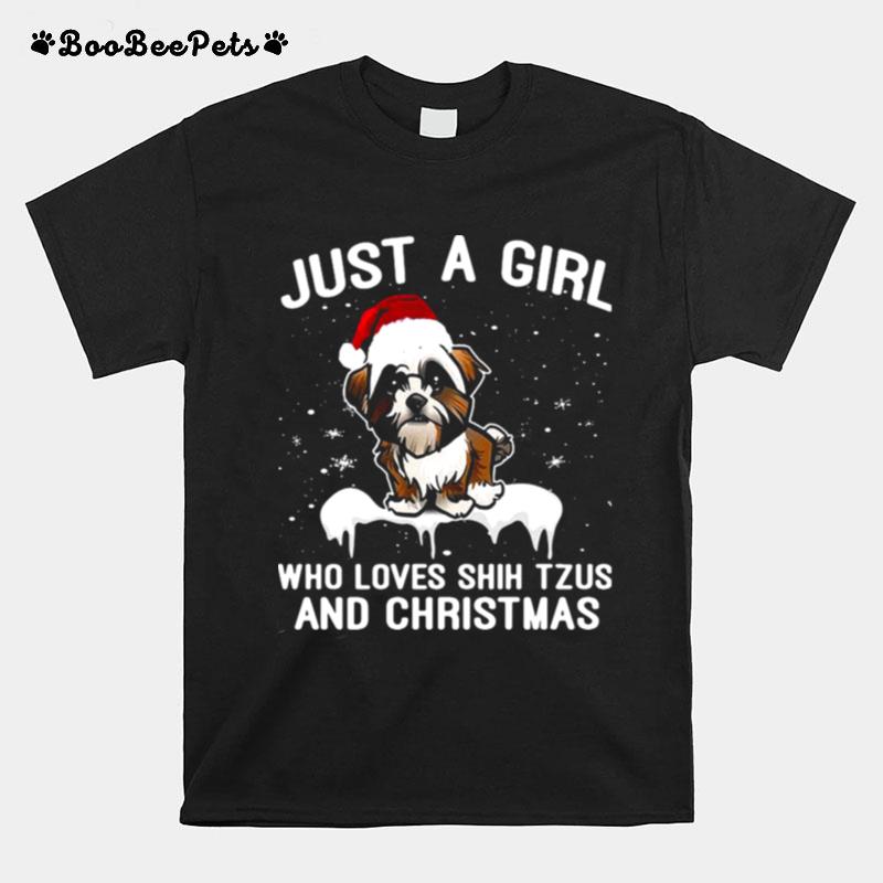 Just A Girl Who Loves Shih Tzus And Christmas T-Shirt