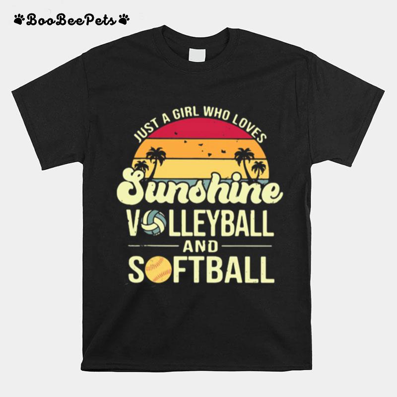 Just A Girl Who Loves Sunshine Volleyball And Softball Vintage T-Shirt