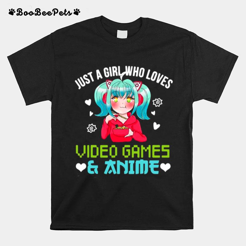 Just A Girl Who Loves Video Games And Anime T-Shirt