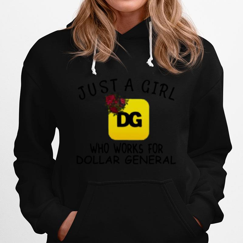 Just A Girl Who Works For Dollar General Flowers Hoodie