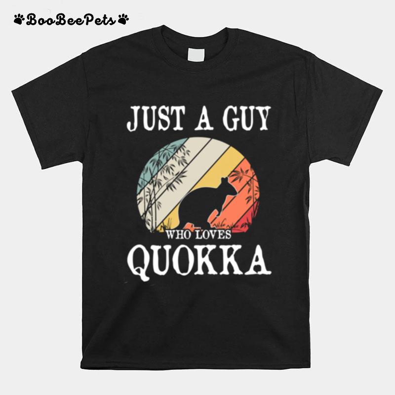 Just A Guy Who Loves Quokka T-Shirt