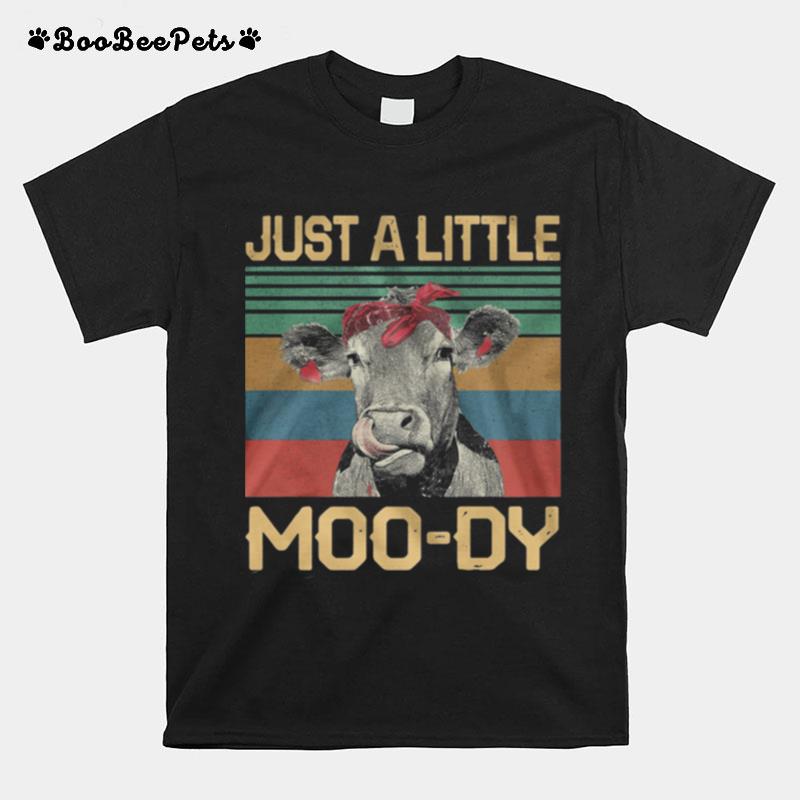 Just A Little Moo Dy Vintage Retro T-Shirt