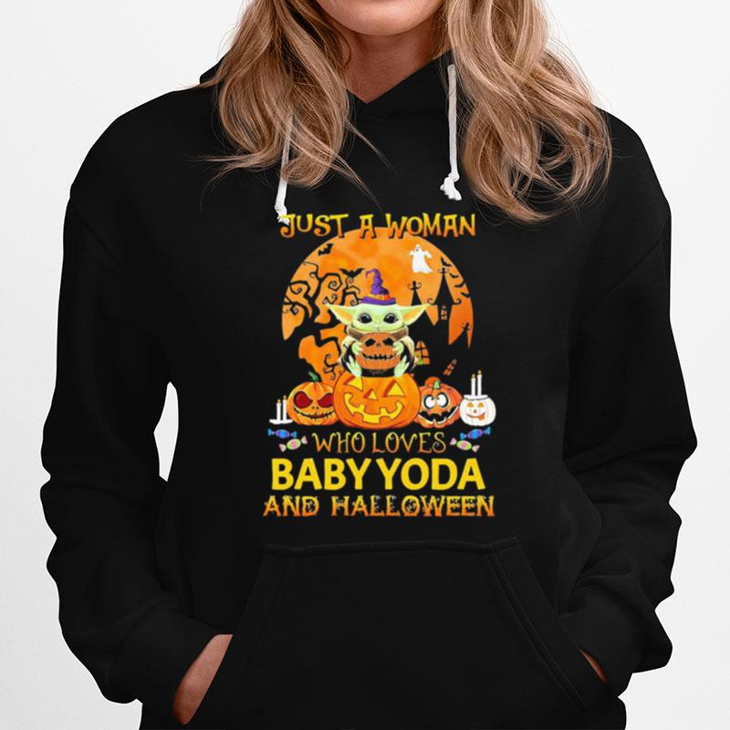 Just A Woman Who Loves Baby Yoda And Halloween Hoodie