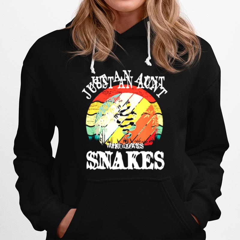 Just An Aunt Who Loves Snakes Hoodie