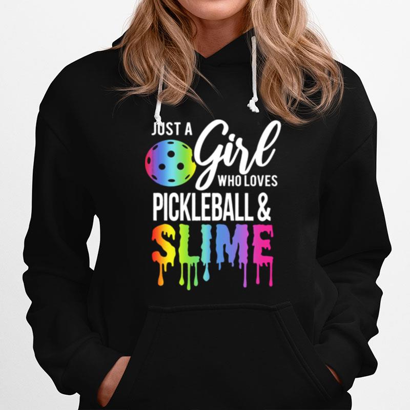 Just Girl Pickleball And Slime Hoodie