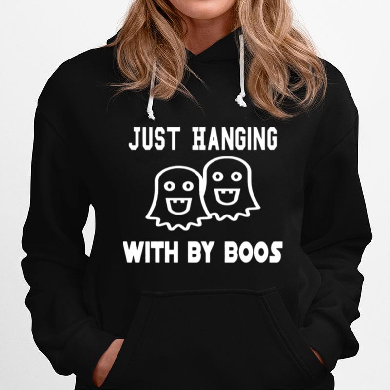 Just Hanging With By Boos Hoodie