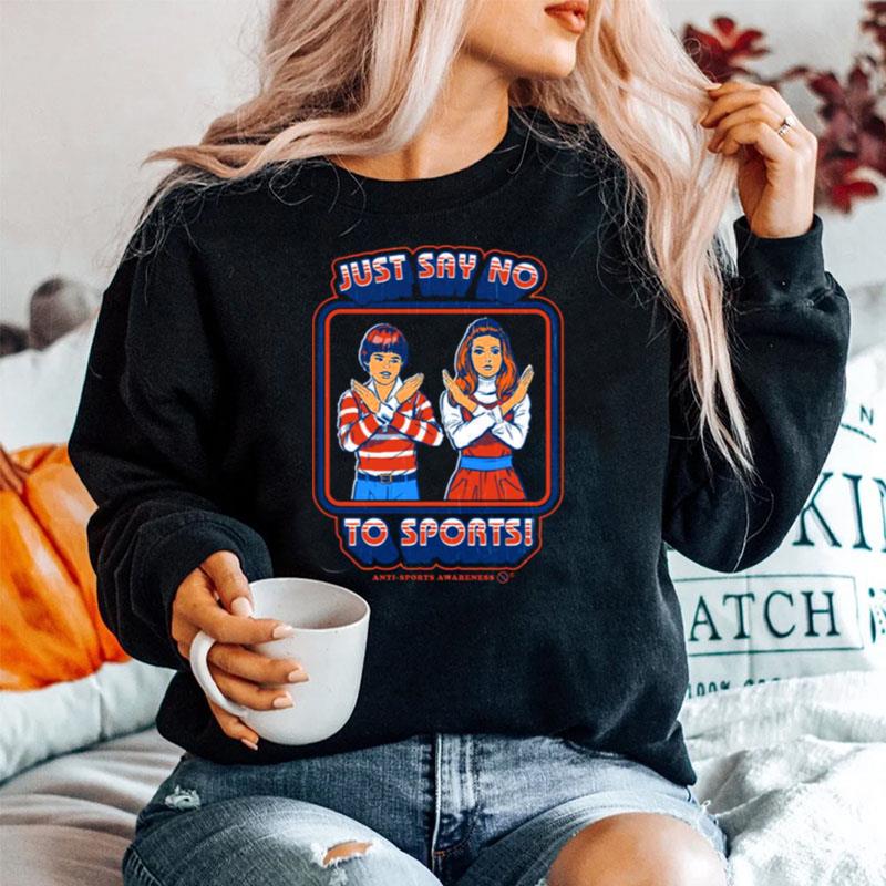 Just Say No To Sports Anti Sports Awareness Vintage Sweater