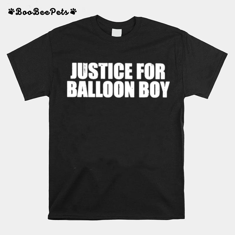 Justice For Balloon Boy T-Shirt