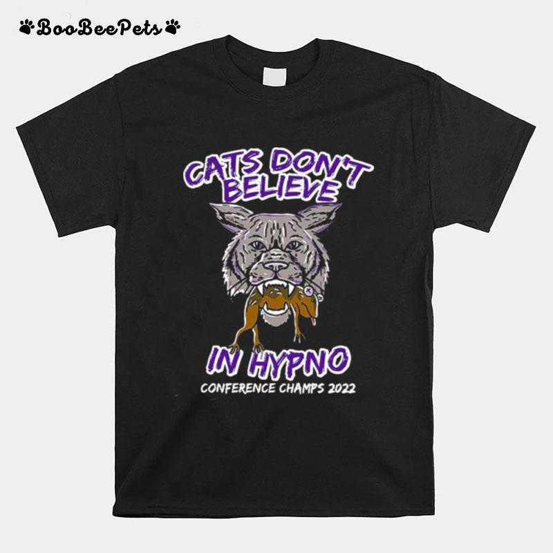 K State Wildcats Dont Believe In Hypno Conference Champions 2022 T-Shirt