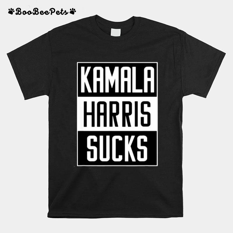 Kamala Harris Sucks T-Shirt